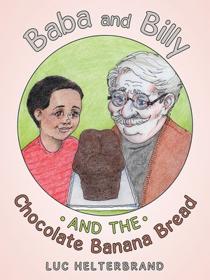 cover image of Baba and Billy and the Chocolate Banana Bread